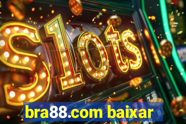 bra88.com baixar